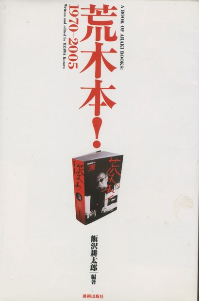 null ARAKI, NOBUYOSHI (1940)
2 livres sur les livres d'Araki.
* A Book of Araki Books...