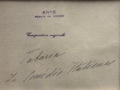 null Romain de Tirtoff dit ERTÉ (1892-1990)
Tabarin - La Comédie italienne
Gouache.
Signée...