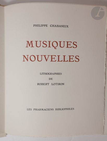 null CHABANEIX (Philippe).
Musiques nouvelles. Lithographies de Robert Lotiron.
Paris...