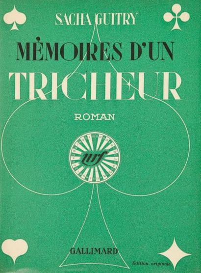 Sacha GUITRY Mémoires d'un tricheur, roman (Gallimard, 1935). In-8, broché, couverture...
