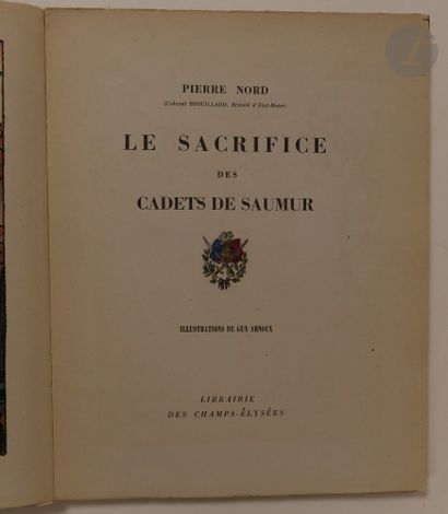 null Pierre NORD.
Le sacrifice des cadets de Saumur.
Illustrations de Guy Arnoux.
Édition...