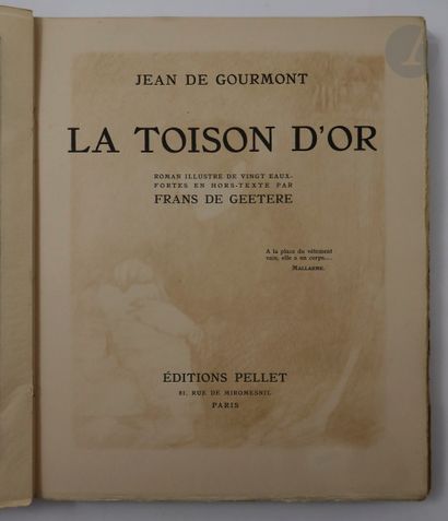 null GOURMONT (Remy de) - GEETERE (Frans De).
La Toison d'or.
Paris : Édition Pellet,...
