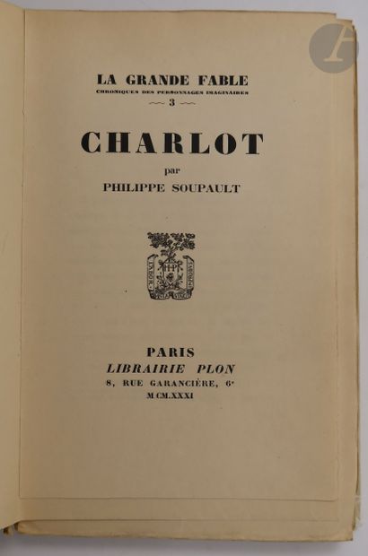 null SOUPAULT (Philippe).
Charlot.
Paris : Librairie Plon, 1931. — In-8, broché,...