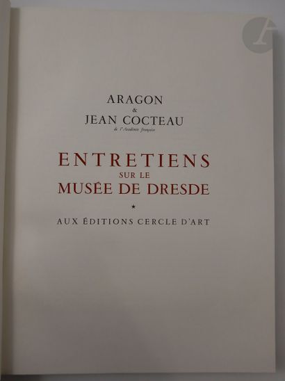 null ARAGON (Louis) - COCTEAU (Jean).
Entretiens sur le musée de Dresde.
Paris :...