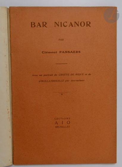 null PANSAERS (Clément).
Bar Nicanor. Avec un portrait de Crotte de bique et de Couillandouille...