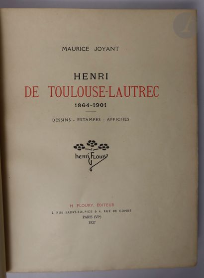  JOYANT (Maurice). Henri de Toulouse-Lautrec. 1864-1901. Paris : H. Floury, 1927....