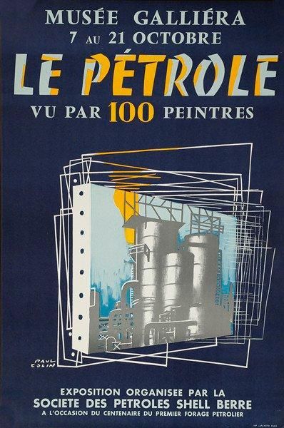 Paul COLIN Le pétrole vu par 100 peintres -Musée galliera Paris. Imp. Lafayette,...