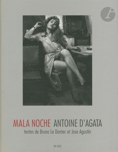 null D'AGATA, ANTOINE (1961) 
Mala Noche.
Éditions En Vues, Nantes, 1998,
In-8 (25...