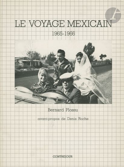 null PLOSSU, BERNARD (1945)
Le voyage mexicain. 1965-1966.
Éditions Contrejour, Paris,...