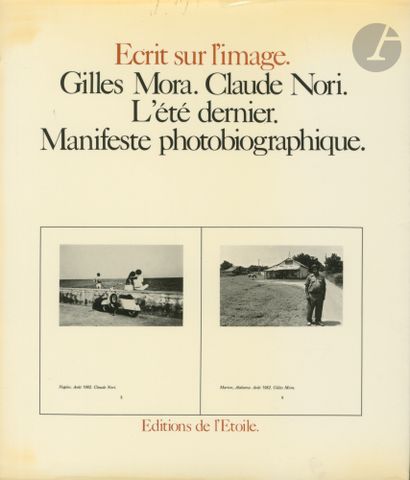  NORI, CLAUDE (1949) [Signed] MORA, GILLES (1945) [Signed] L'été dernier. Manifeste...