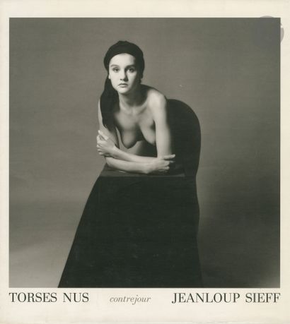 SIEFF, JEANLOUP (1933-2000) Torses nus. Édition...
