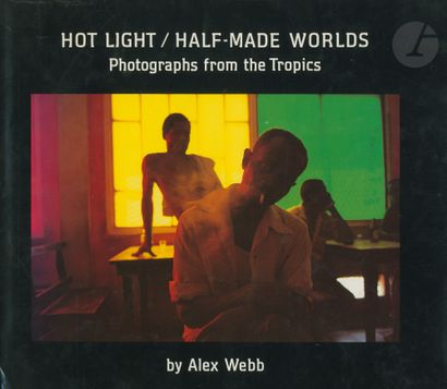 null WEBB, ALEX (1952
)Hot Light/Half-Made Worlds.
Photographs from the Tropics.
Thames...