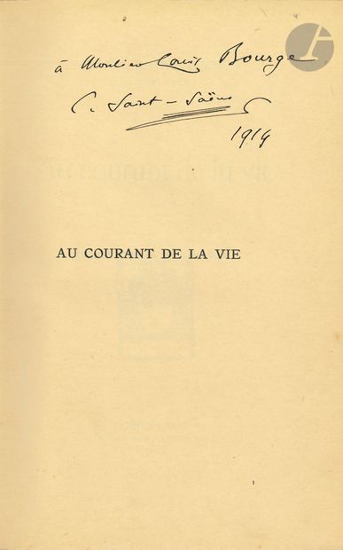 null Camille SAINT-SAËNS. Au courant de la vie (Paris, Dorbon-aîné, coll. To the...