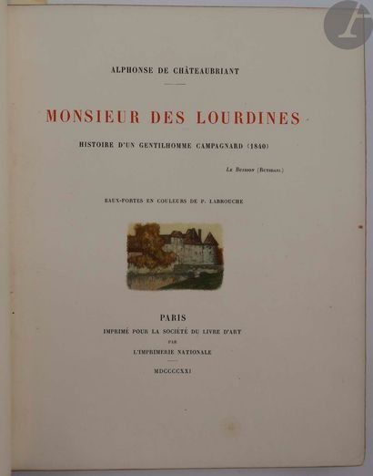 null CHÂTEAUBRIANT (Alphonse de) - LABROUCHE (Pierre).
Monsieur des Lourdines. Histoire...