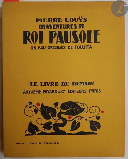 null LOUŸS (Pierre) - FOUJITA (Léonard).
Les Aventures du roi Pausole.
Paris : Livre...