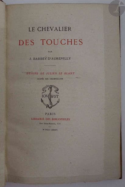 null BARBEY D'AUREVILLY (Jules).
Le Chevalier des Touches.
Paris : Librairie des...