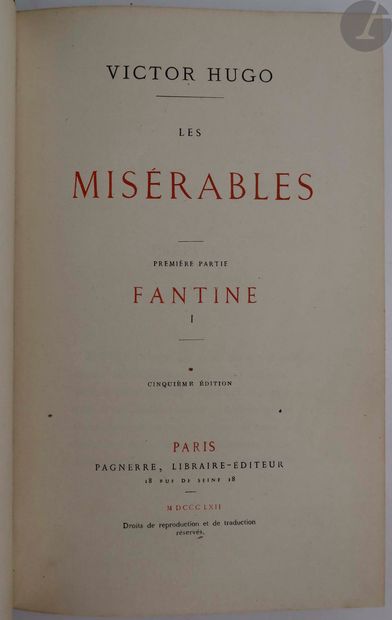 null HUGO (Victor).
Les Misérables.
Paris : Pagnerre, 1862. — 10 volumes in-8, demi-veau...