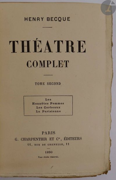 null BECQUE (Henry).
Théâtre complet.
Paris : G. Charpentier et Cie, 1890. — 2 volumes...