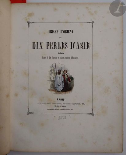 null [KEEPSAKE].
Brises d'Orient ou dix perles d'Asie.
Paris : Louis Janet, [1839]....