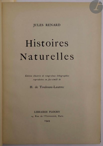 null RENARD (Jules) - TOULOUSE-LAUTREC (Henri de).
Histoires Naturelles.
Paris :...