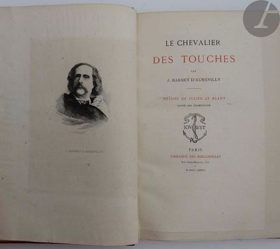 BARBEY D'AUREVILLY (Jules). Le Chevalier des Touches. Paris : Librairie des bibliophiles,...