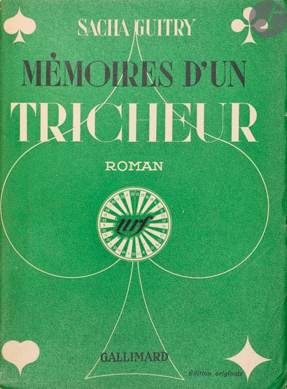 null GUITRY (Sacha).
Mémoires d’un tricheur. Roman.
Paris : Gallimard, [1935]. —...