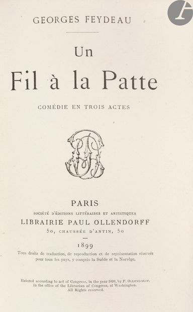 null FEYDEAU (Georges).
Un Fil à la Patte. Comédie en trois actes.
Paris : Librairie...