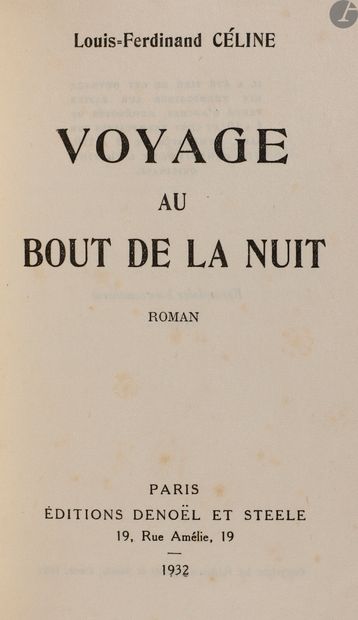 null CÉLINE (Louis-Ferdinand).
Voyage au bout de la nuit.
Paris : Denoël et Steele...