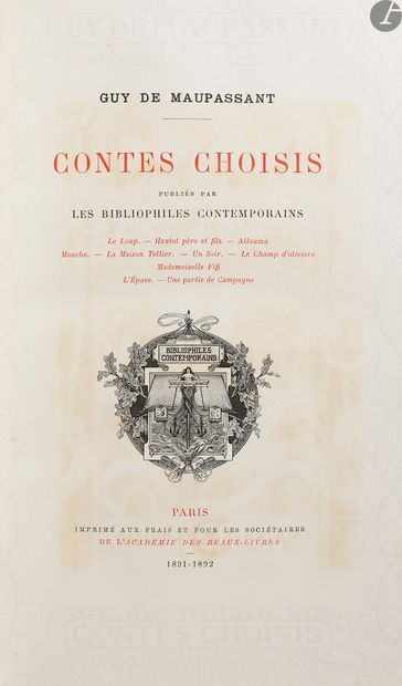 null *MAUPASSANT (Guy de).
Contes choisis publiés par les Bibliophiles contemporains.
Paris :...