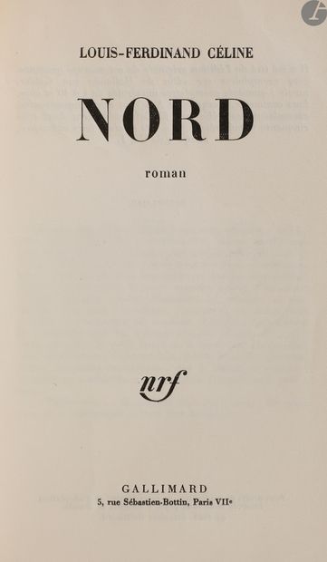 null 
CÉLINE (Louis-Ferdinand).



Nord. Roman.



Paris : Gallimard, [1960]. — In-8,...