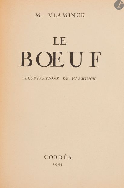 null VLAMINCK (Maurice).
Le Bœuf.
Paris : Corréa, 1944. — In-8, 235 x 185 : 67 pp.,...