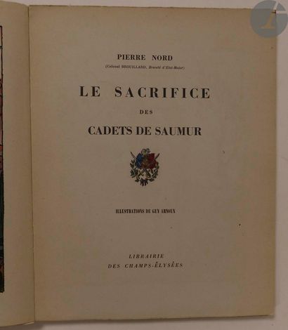 null Pierre NORD.
The sacrifice of the Saumur cadets.
Illustrations by Guy Arnoux.
Edition...