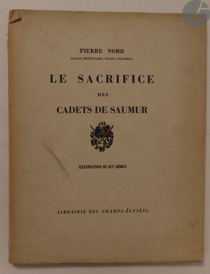 null Pierre NORD.
The sacrifice of the Saumur cadets.
Illustrations by Guy Arnoux.
Edition...