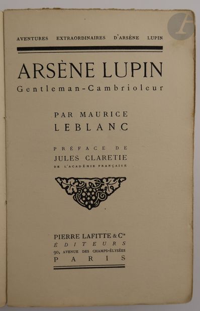 null LEBLANC (Maurice).
Arsène Lupin. Gentleman Cambrioleur. Préface de Jules Claretie.
Paris...