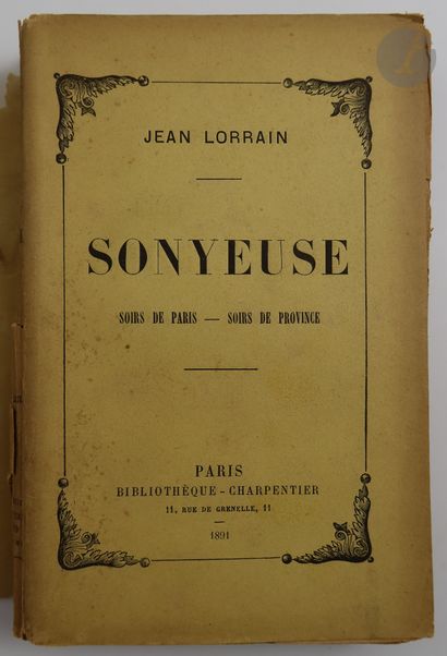 null LORRAIN (Jean).
Sonyeuse. Soirs de province. Soirs de Paris.
Paris : Bibliothèque-Charpentier,...