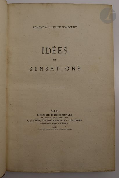 null GONCOURT (Jules et Edmond).
Idées et sensations.
Paris : Librairie internationale,...