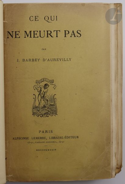 null BARBEY D'AUREVILLY (Jules).
Ce qui ne meurt pas.
Paris : Alphonse Lemerre, 1884....
