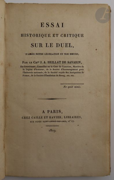 null BRILLAT-SAVARIN (Jean-Anthelme).
Essai historique et critique sur le duel, d’après...