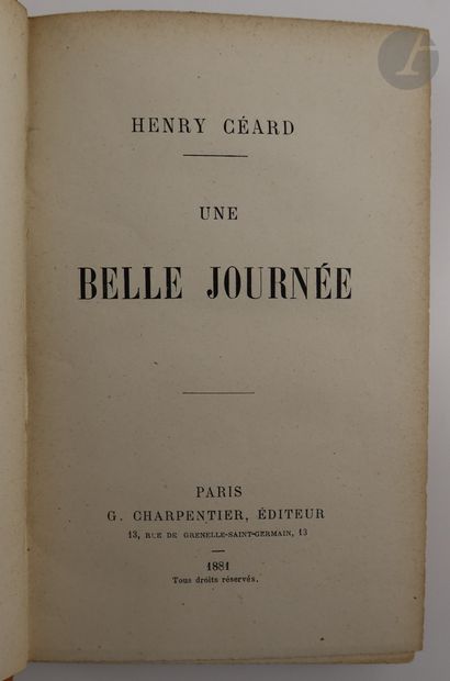 null CÉARD (Henry).
Une belle journée.
Paris : G. Charpentier, 1881. — In-12, toile...