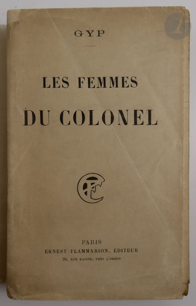 null GYP.
Les Femmes du Colonel.
Paris : Ernest Flammarion, [1899]. — In-18, broché.
Édition...