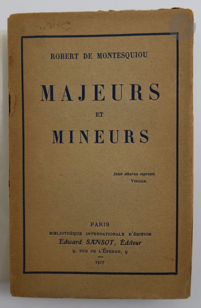 null MONTESQUIOU (Robert de).
Majeurs et mineurs.
Paris : Edward Sansot, 1917. —...