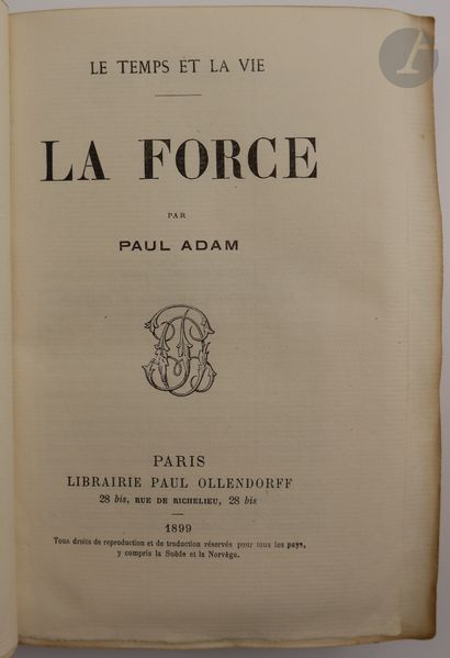 null ADAM (Paul).
La Force.
Paris : Paul Ollendorff, 1899. — In-18, demi-maroquin...