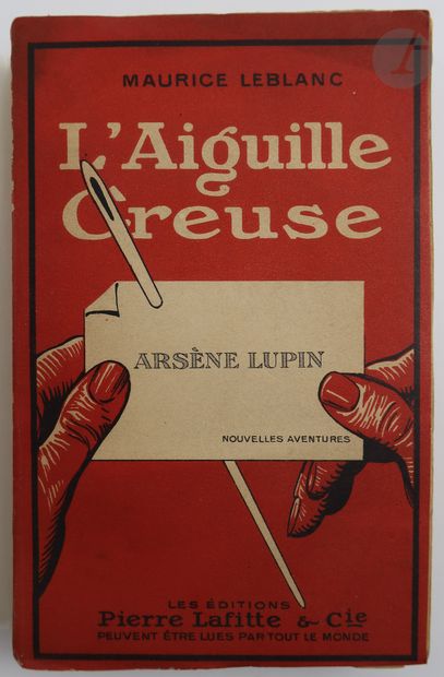 null LEBLANC (Maurice).
L'Aiguille creuse.
Paris : Pierre Lafitte & Cie, [1909]....