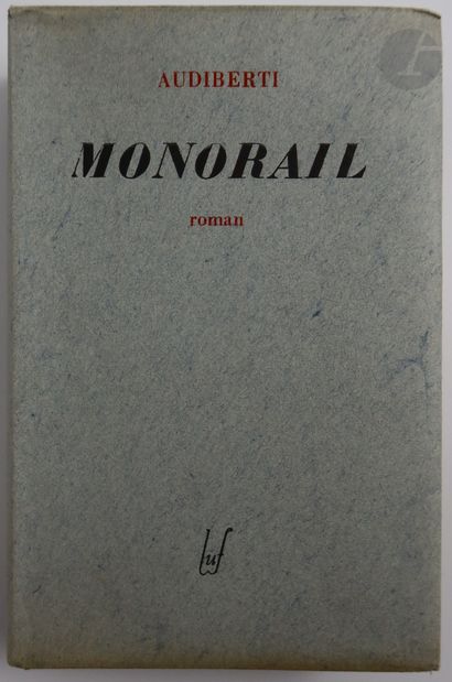 null AUDIBERTI (Jacques).
Monorail. Roman.
Paris : Égloff, [1947]. — Fort volume...