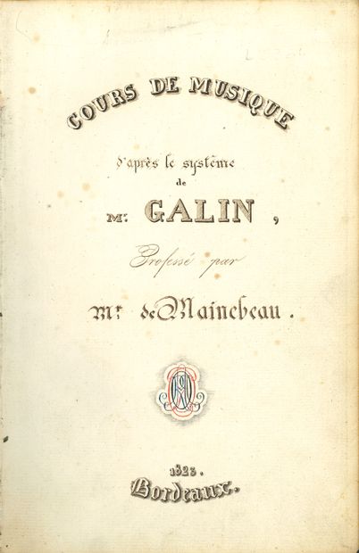null MUSIQUE. Manuscrit : Cours de musique d’après le système de Mr Galin, professé...
