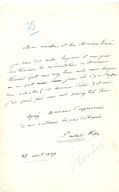 null RACHEL (1821-1858). L.A.S. « Rachel Félix », 27 août 1839, à M. Cavé ; 1 page...