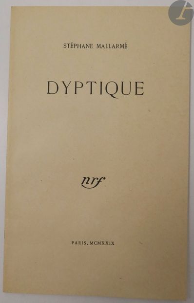 null MALLARMÉ (Stéphane).
Dyptique (sic).
Paris : NRF, 1929. — Plaquette in-8, agrafée,...