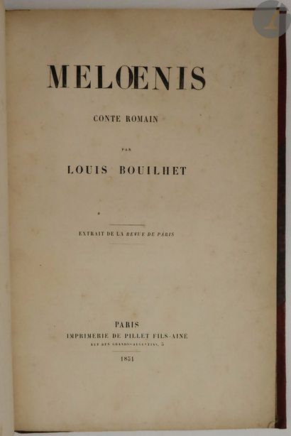 null BOUILHET (Louis).
Melœnis. Roman tale.
Paris : Imprimerie de Pillet fils-aîné,...
