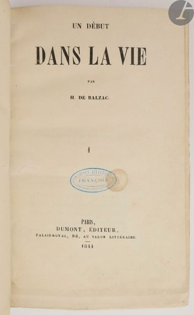 null BALZAC (Honoré de).
Un début dans la vie.
Paris : Dumont, 1844. - 2 volumes...