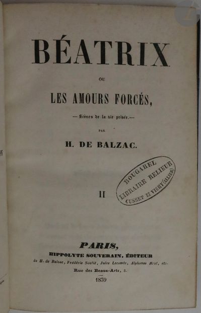 null BALZAC (Honoré de).
Béatrix or forced love. Scenes from private life.
Paris...